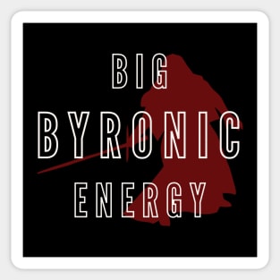 Big Byronic Energy Sticker